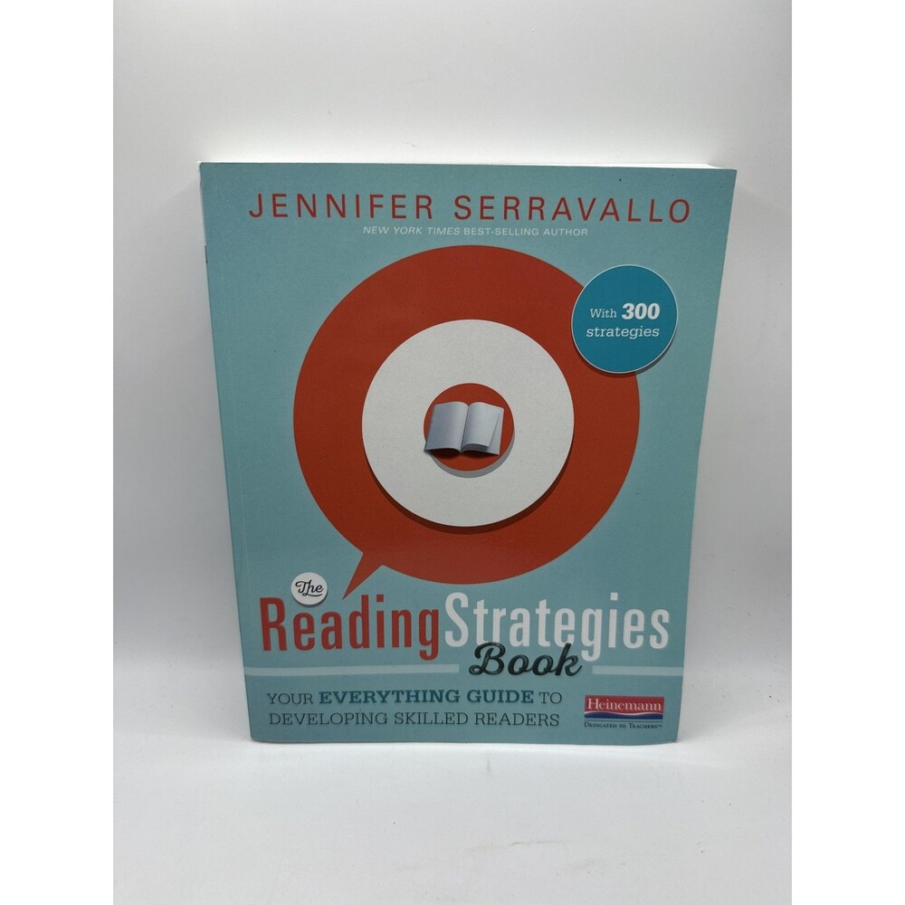 The Reading Strategies Book Jennifer Serravallo 2015 Heinemann Teal PB Literacy